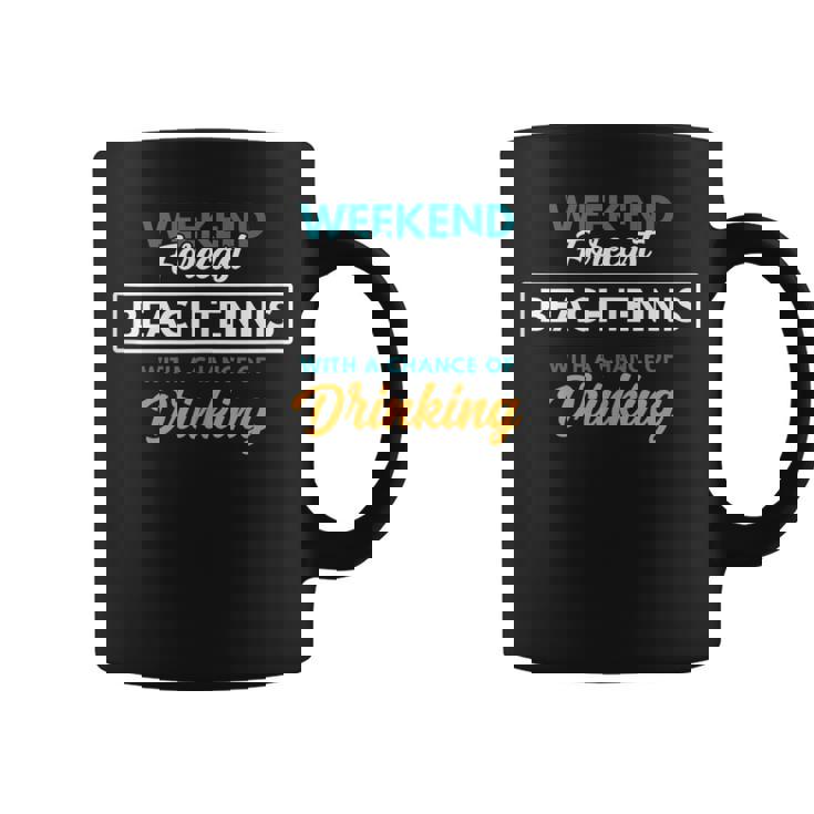 Weekend Forecast Beach Tennis Drinking Beach Tennis Tank Top Graphic Print Coffee Mug