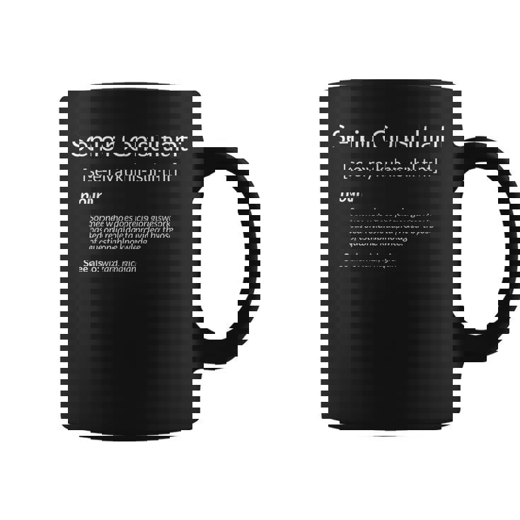 Consulting Senior Consultant Definition Taza de café