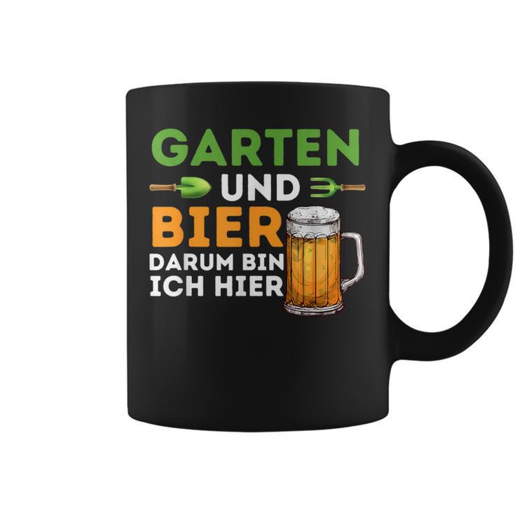 Garten Und Bier Darum Bin Ich Hier Gärtner Hobbygärtner Tassen