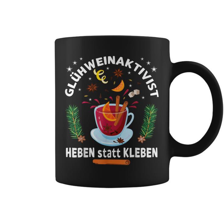 Glühweinaktivist Heben Statt Kleben Glühwein Aktivist Tassen