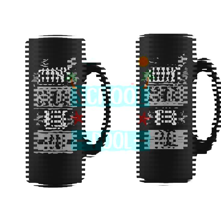 Goodbye School Hello Teachers Vacation Students Tank Top Graphic Print Coffee Mug