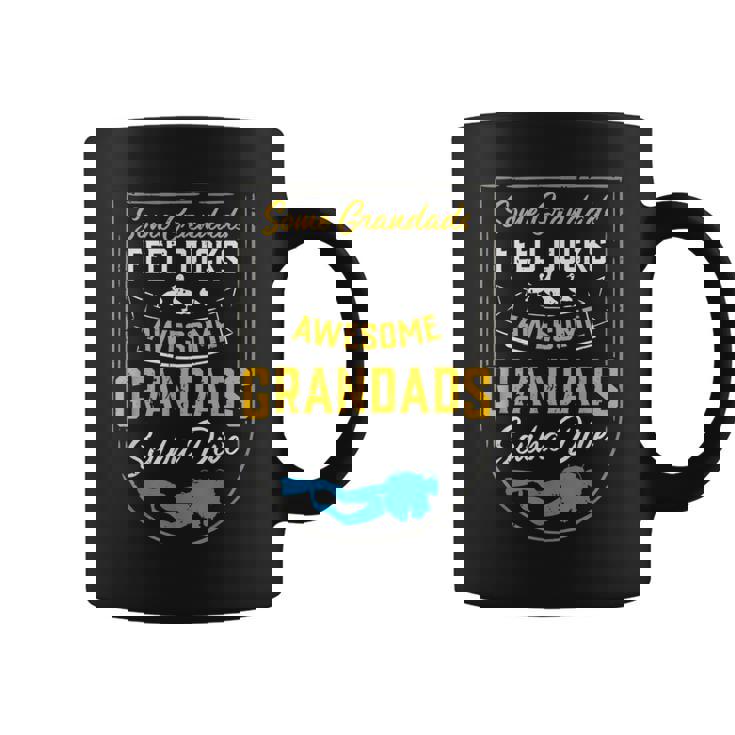 Some Grandads Feed Ducks Awesome Grandads Scuba Dive Graphic Print Coffee Mug