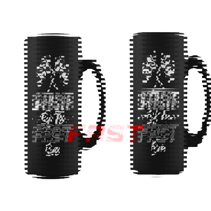 Grandma Of The Fast One First Birthday Racing Car Family Coffee Mug