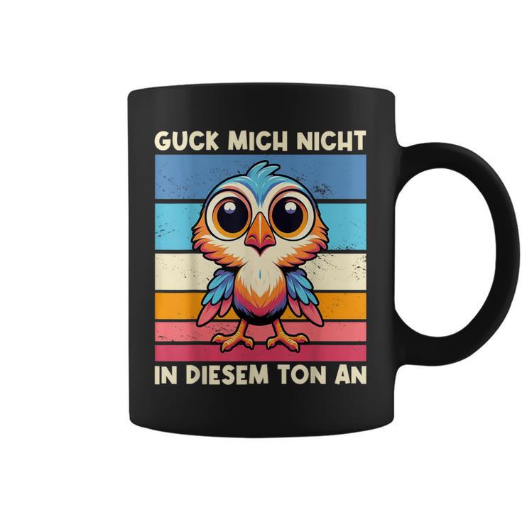 Guck Mich Nicht In Diesem Ton An Lustigerogel Spruch Tassen