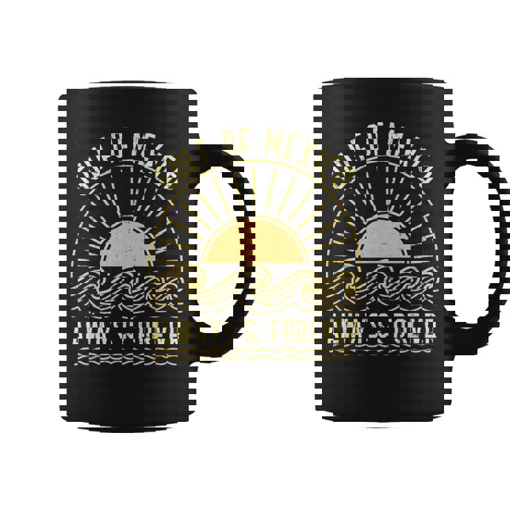 Gulf Of Mexico Always & Forever Vintage Sunset Political Graphic Print Coffee Mug