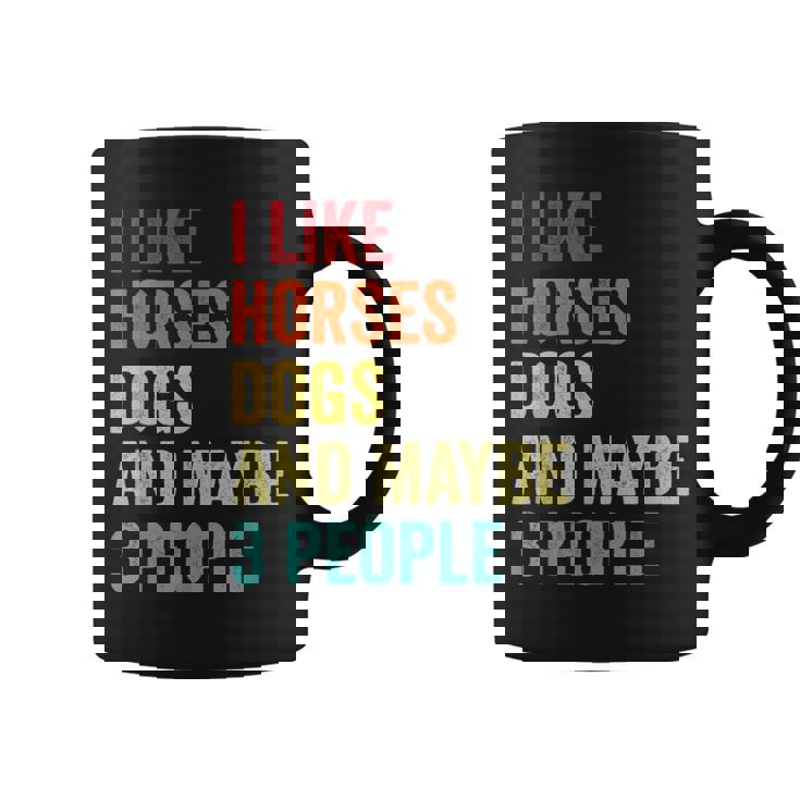 Me Gustan Los Caballos Perros Y Talez 3 Personas Amantes De Los Caballos Ecuestres Taza de café