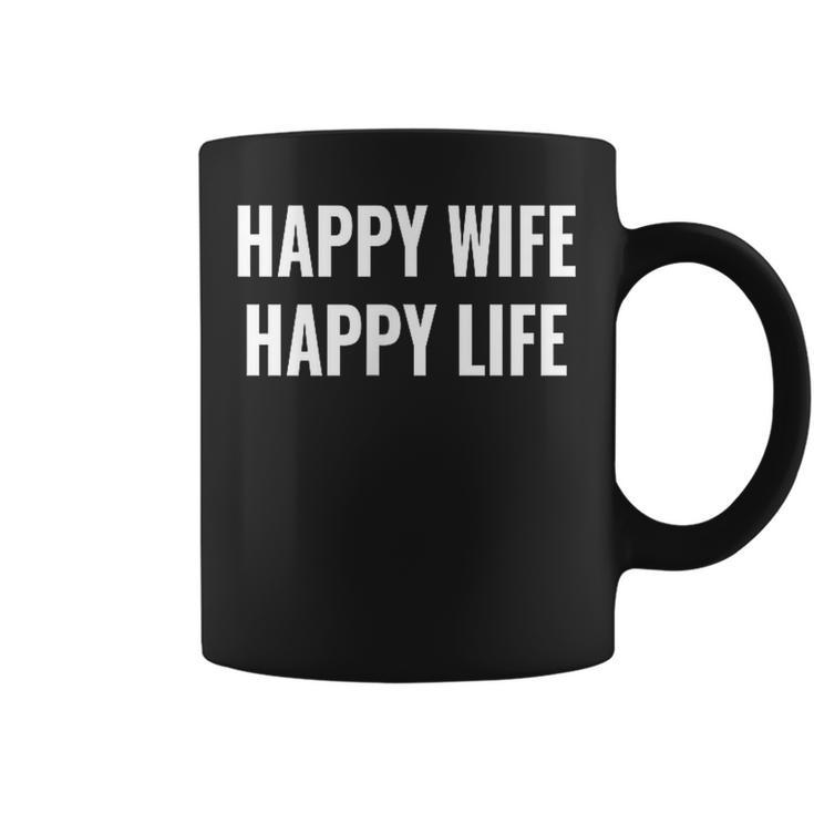 Happy Wife Happy Life Für Gute Ehemänner Tassen