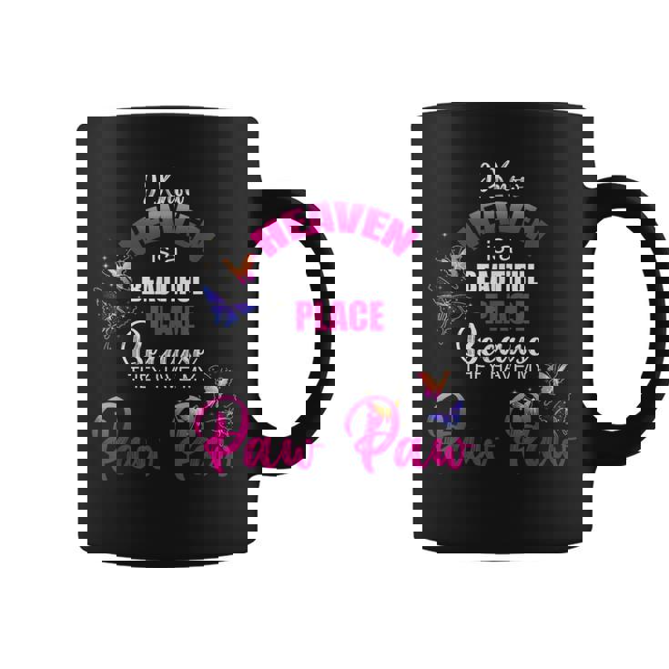 Heaven Is Beautiful Place My PAW PAW Angel Memorial Family Graphic Print Coffee Mug