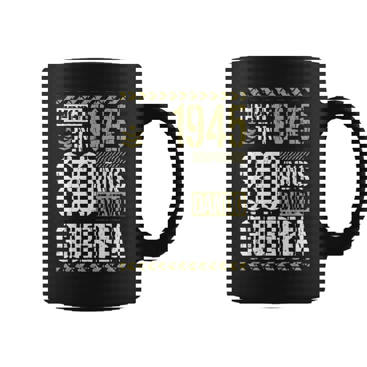 Hecho En 1945 Dando Guerra 80 Años 80 Cumpleaños Hombre Taza de café