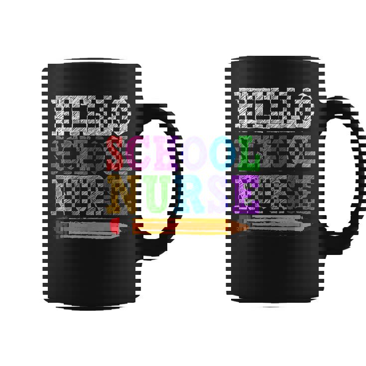 Hello School Nurse Teacher Back To School Graphic Print Coffee Mug