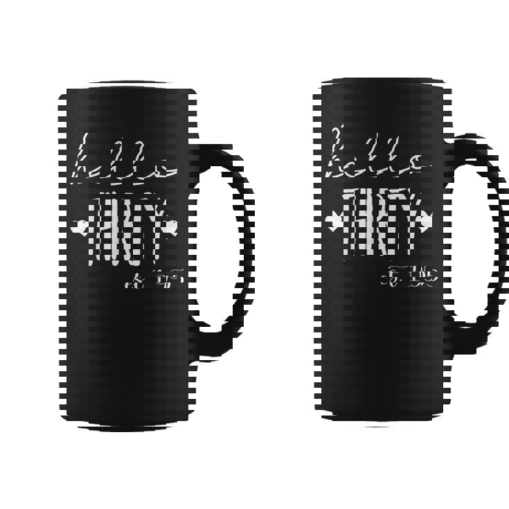 Hello Thirty Est 1995 30 Years Old 30Th Birthday For Women Coffee Mug