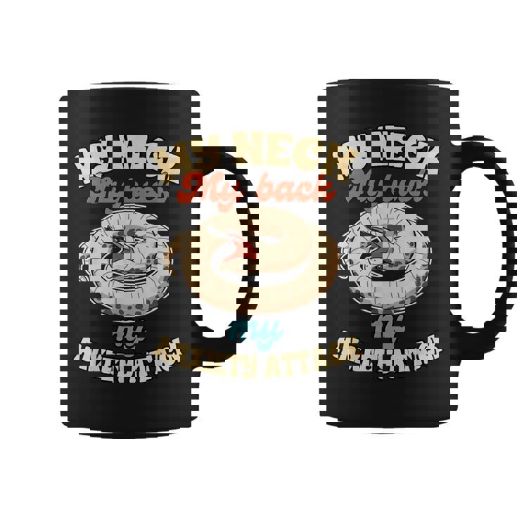 Hognose Snake Mom Reptile My Neck My Back My Anxiety Attack Graphic Print Coffee Mug