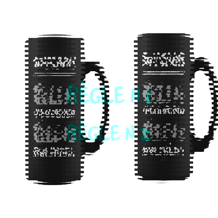 Humoristique Règles Cadeau J'ai Toujours Raison Tasse