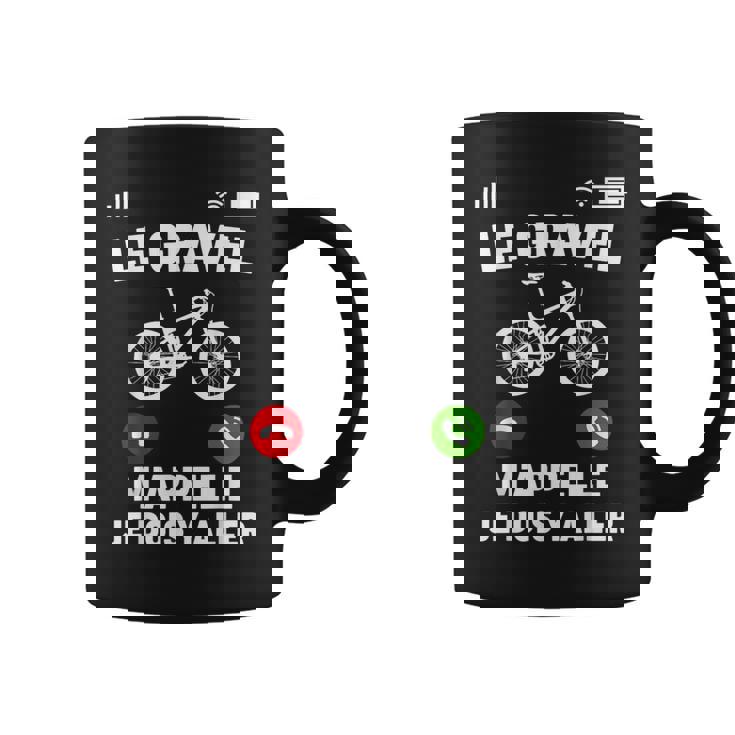 Humour Gravel M'appelle Message Drôleélo Gravel Tasse