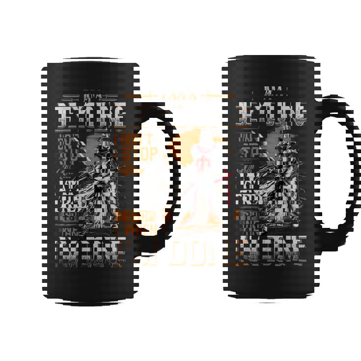 I'm A Deyoung I Don't Stop When I Am Tired I Stop When I'm Done Coffee Mug