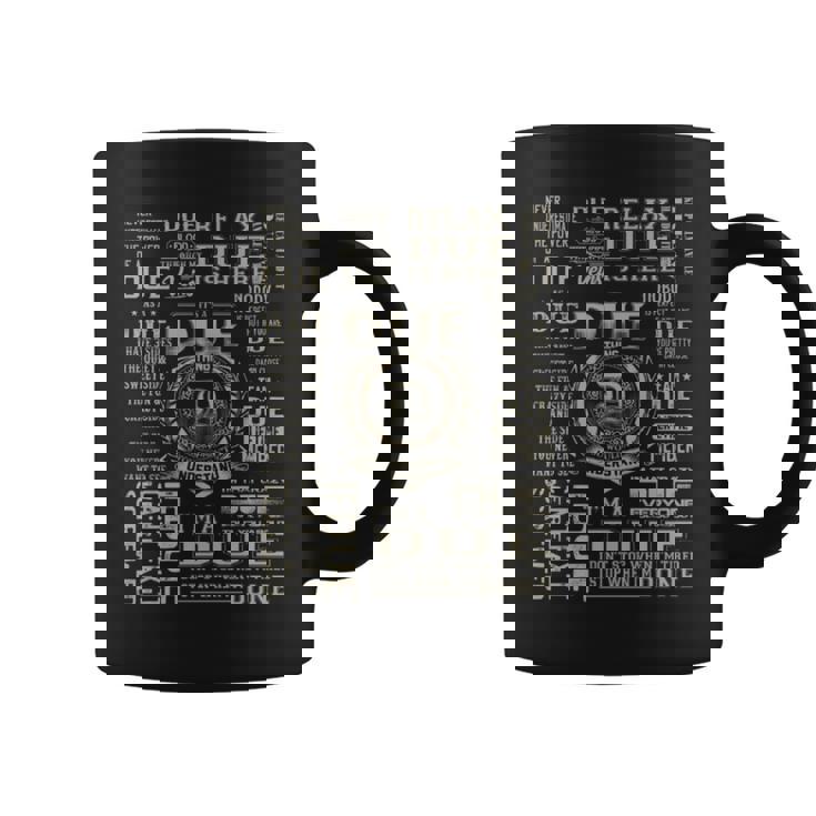 It's A Due Thing Due Name Coffee Mug