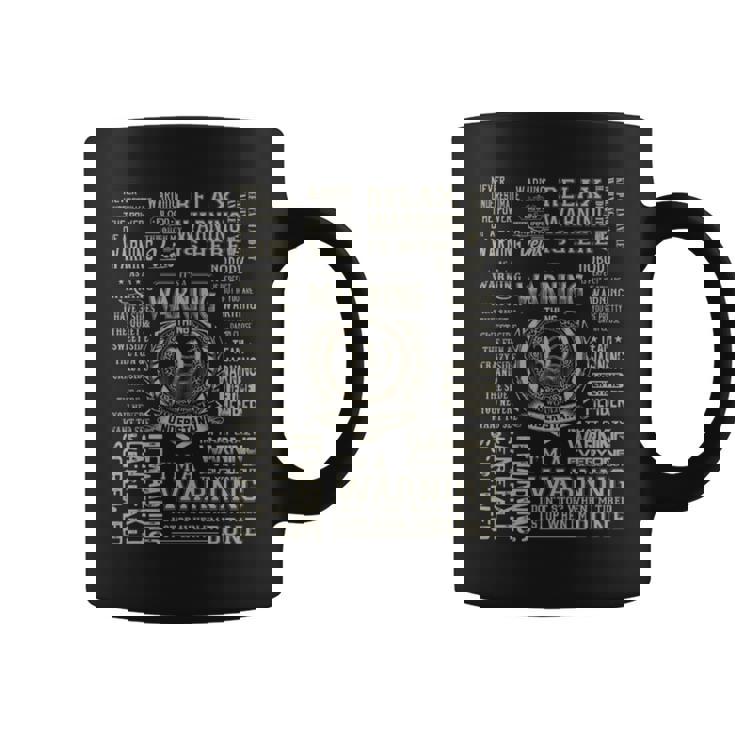 It's A Warning Thing Warning Name Coffee Mug