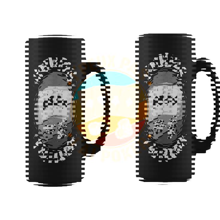 J'peux Pas J'ai Poker Humour Homme Joueur De Poker Noël Tasse