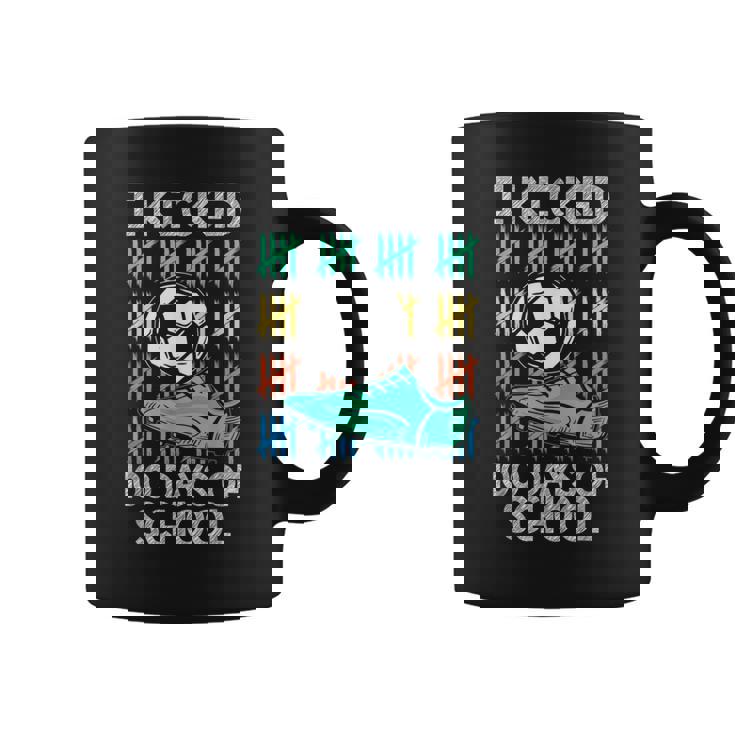 I Kicked 100 Days Of School Soccer Player Sports 100Th Day Coffee Mug