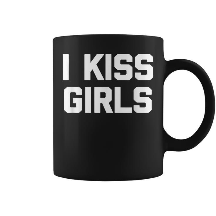 I Kiss Girls Divertida Lesbiana Orgullo Gay Lgbtq Lesbiana Taza de café