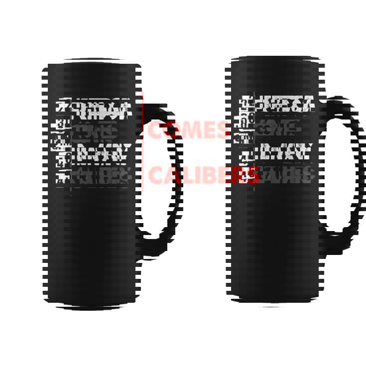 La Libertadiene En Muchos Calibres Propietario De Armas Amante De Las Armas Taza de café
