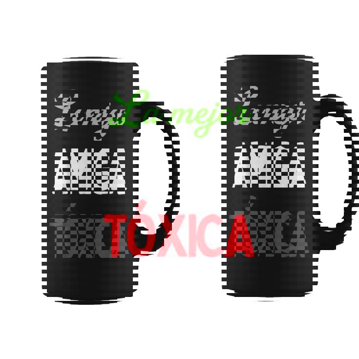 La Mejor Amiga Tóxica Español Divertido Para Latinas Enérgicas Taza de café