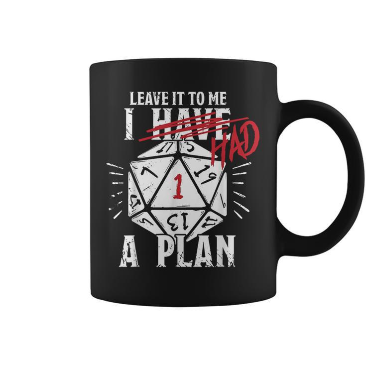 Leave It To Me I Had A Plan Graphic Print Coffee Mug