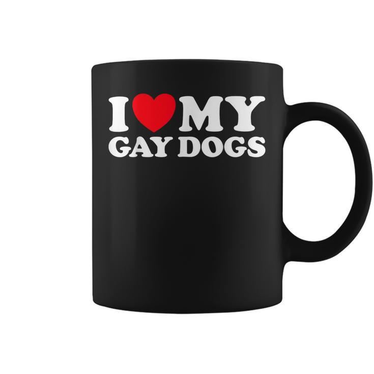 I Love My Gay Dogs Pet Queer Animal Parent Dad Mom Fan Graphic Print Coffee Mug