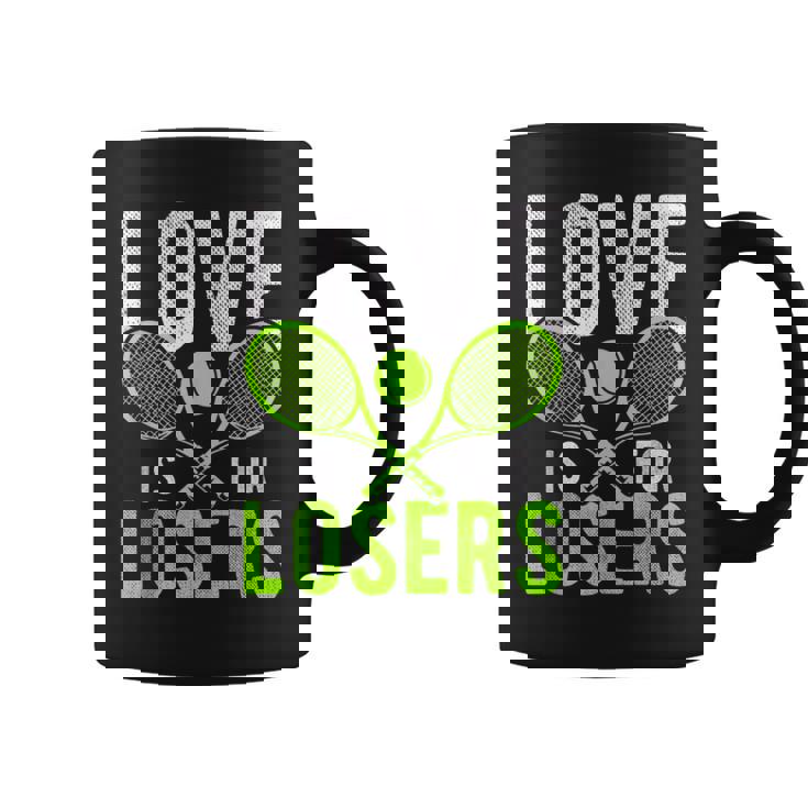 LOVE IS FOR LOSERS Tennis Sport Athlete Hobby Tennis Tank Top Graphic Print Coffee Mug
