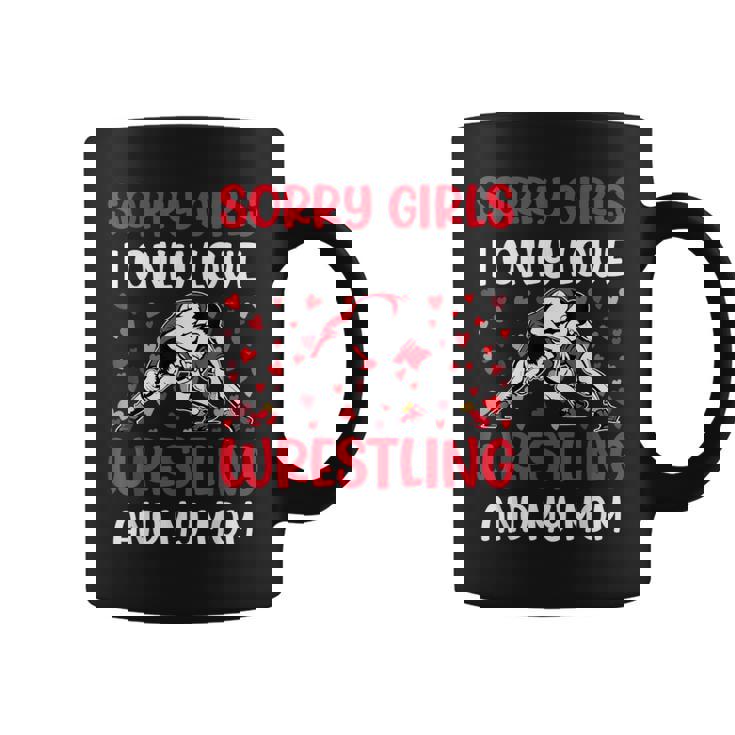 I Only Love Wrestling And My Mom Valentine's Day Wrestler Coffee Mug