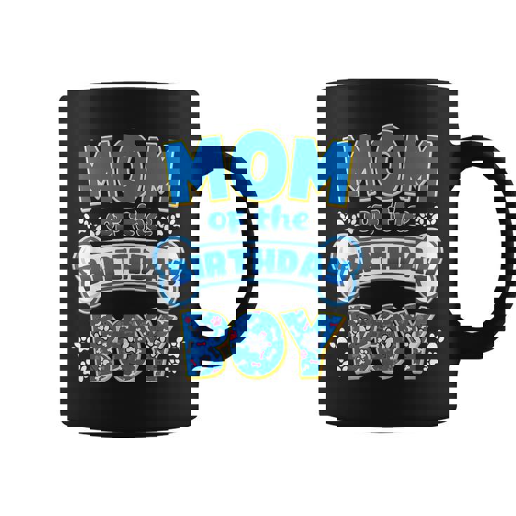 Mom Of The Birthday Boy Dog Family Birthday Matching Coffee Mug