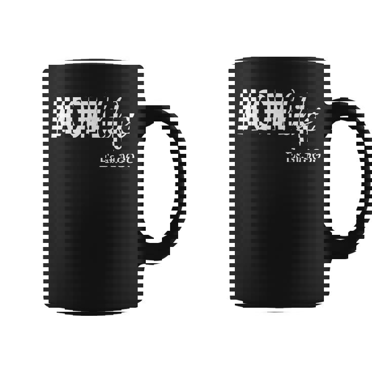 Mom Life Est 1969 For New Mom Mama Mommy For Mother's Day Coffee Mug