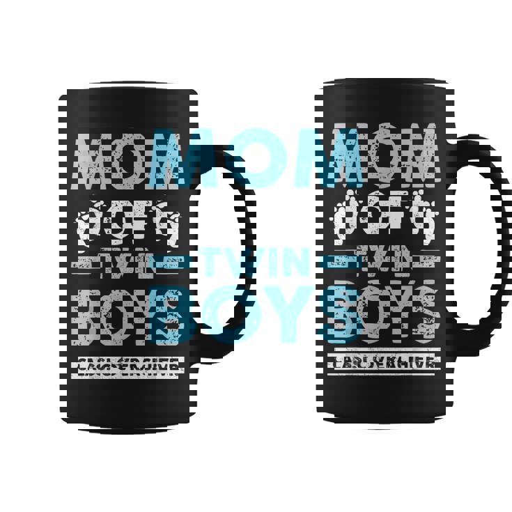 Mom Of Twin Boys Classic Overachiever Twin Mom Twin Mama Coffee Mug