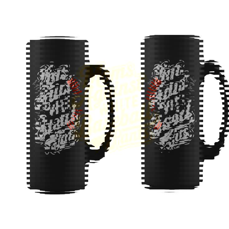 Moms Against White Baseball Pants Baseball Mom Vintage Coffee Mug