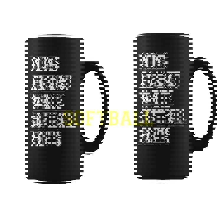 Moms Against White Softball Pants Sports Mom Coffee Mug