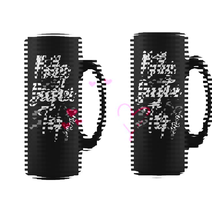 Mother Daughter Trip 2025 Family Vacation Mom Daughter Coffee Mug