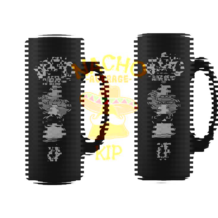 Nacho Average Kip Personalized Name Taco Graphic Print Coffee Mug
