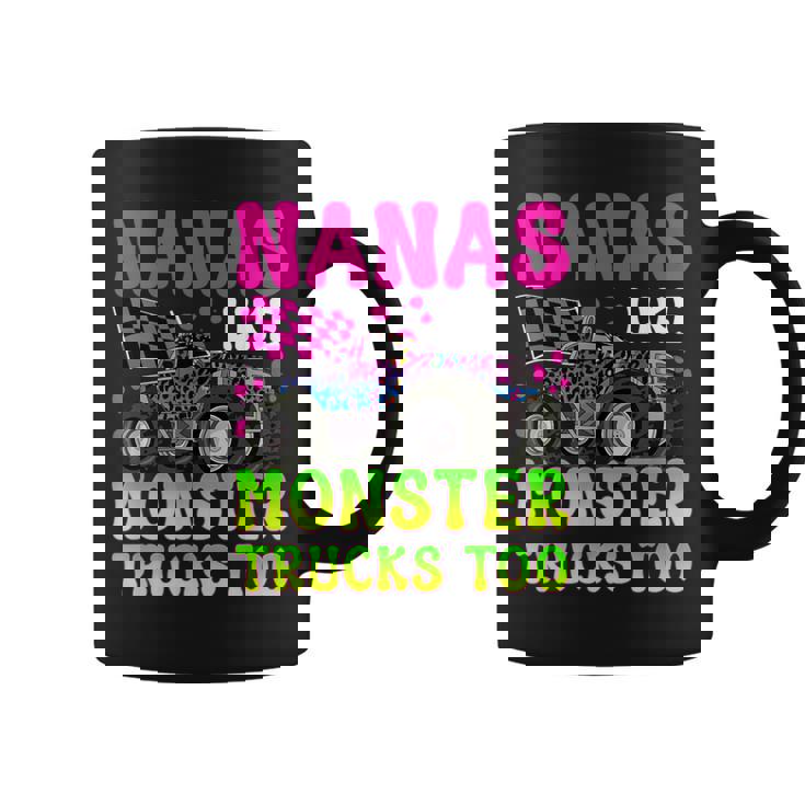 Nanas Like Monster Trucks Monster Truck Nana Grandma Coffee Mug