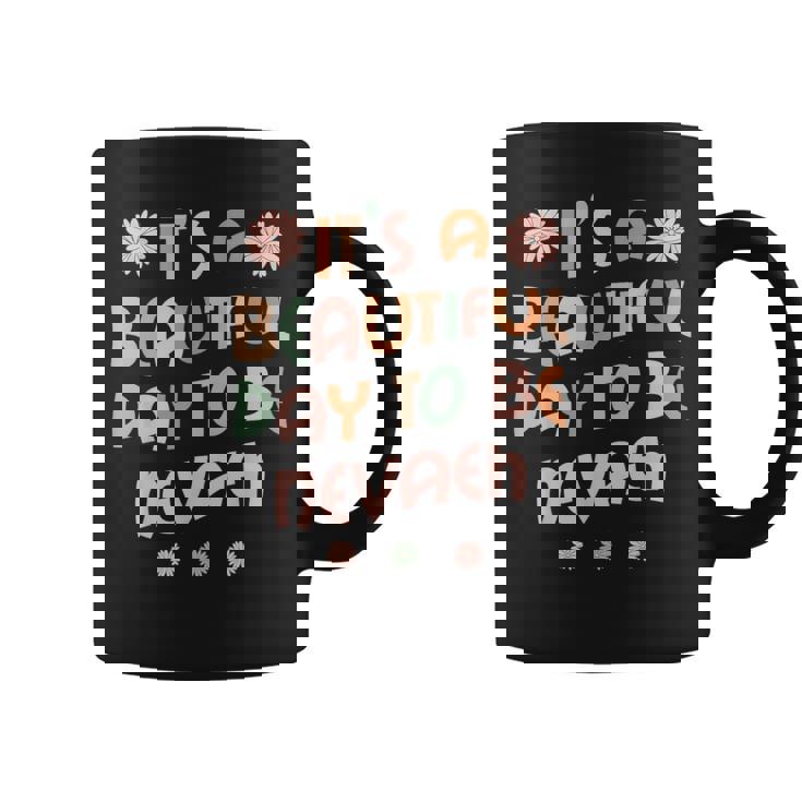 Nevaeh Personalized Name It's A Beautiful Day Nevaeh Coffee Mug