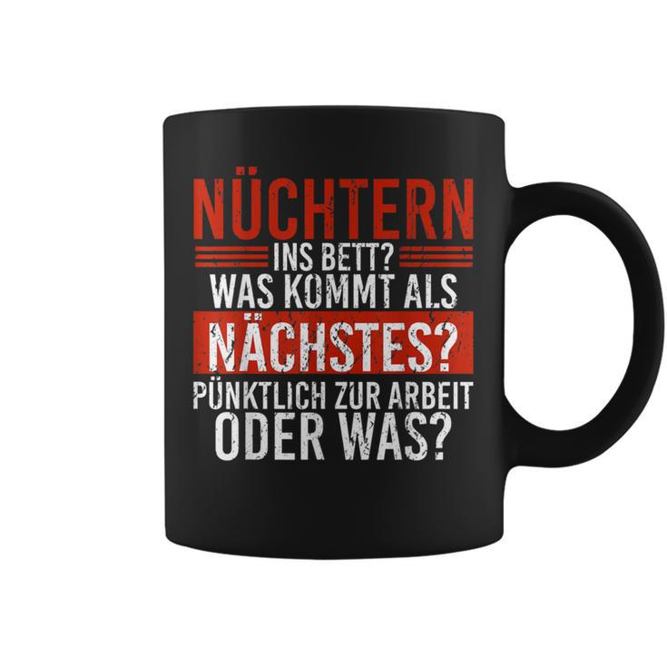 Nüchtern Ins Bed Was Kommt Als Next Sauf Tassen