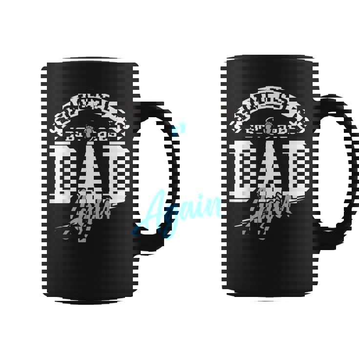Promoted To Dad Again New Baby Soon To Be Daddy Est 2025 Coffee Mug