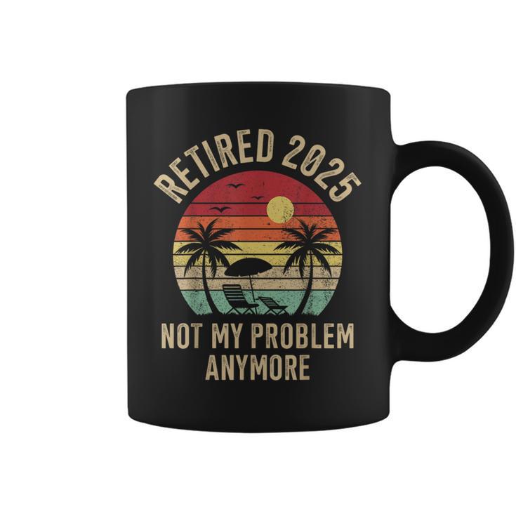 Retired 2025 Not My Problem Anymore Vintage Beach Retirement Coffee Mug