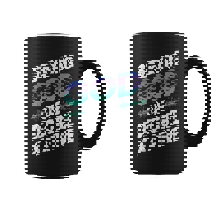 Serving God One Decibel At a Time Church Production Graphic Print Coffee Mug