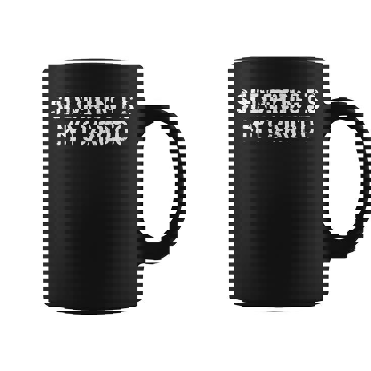 Shivering Is My Cardio Tank Top Graphic Print Coffee Mug