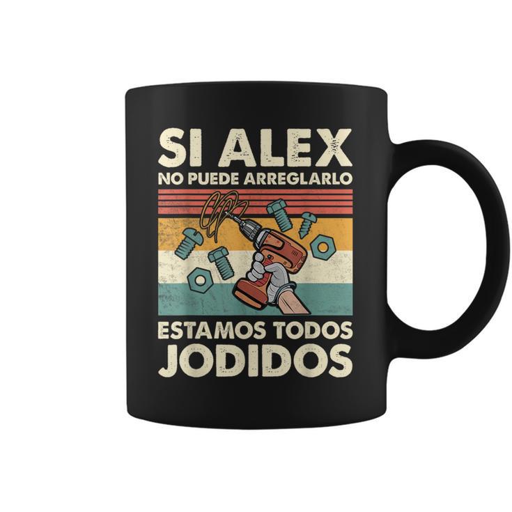Si Alex No Puede Repararlo Español Taza de café