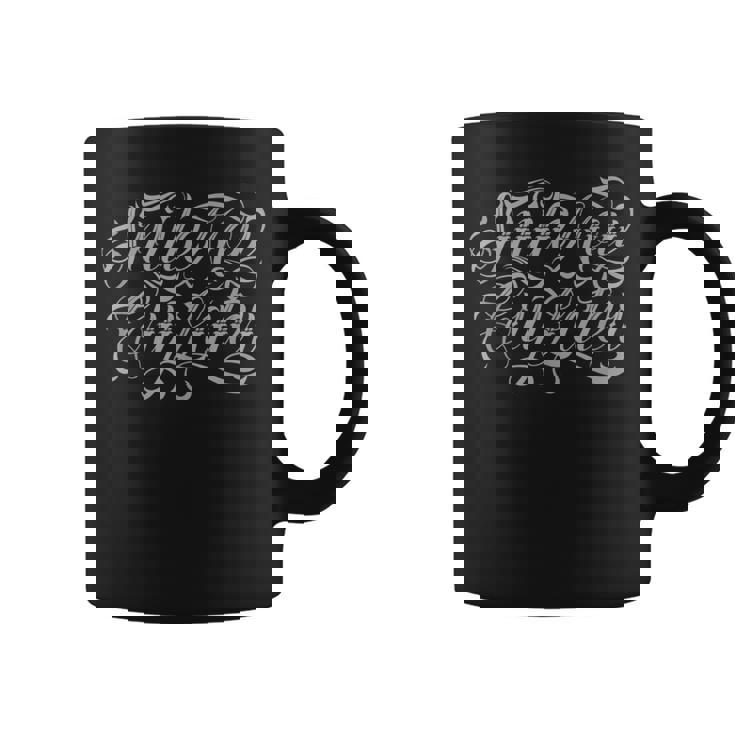 Smile Now Cry Later Tattoo Chicano Lettering Para Es Y Hombres Sin Mangas Taza de café