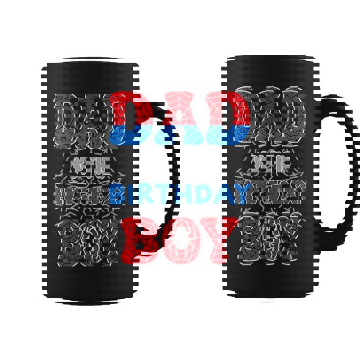 Spider Web Birthday Party Dad Of The Birthday Boy Coffee Mug