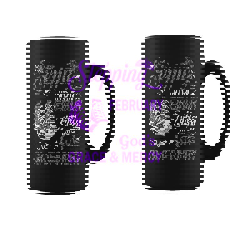 Stepping Into My February Birthday With God's Grace & Mercy Coffee Mug