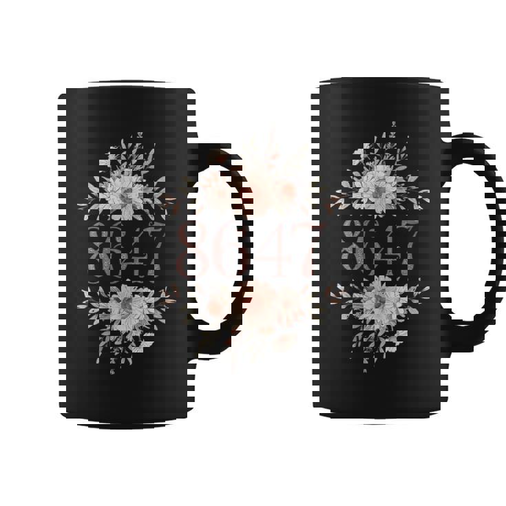 Subtle Anti Trump 8647 Flower Floral Boho President Liberal Coffee Mug