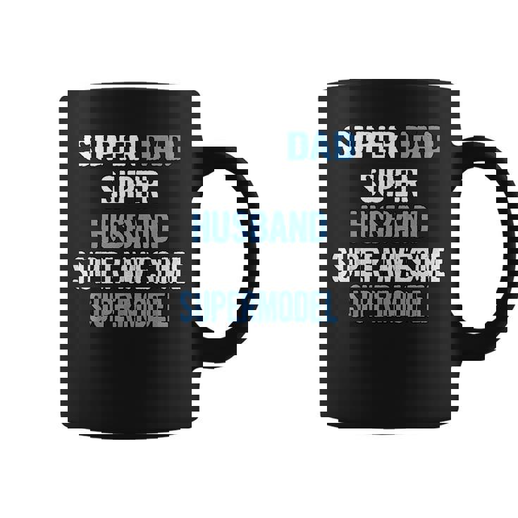 Super Dad Husband Super Awesome Supermodel Graphic Print Coffee Mug